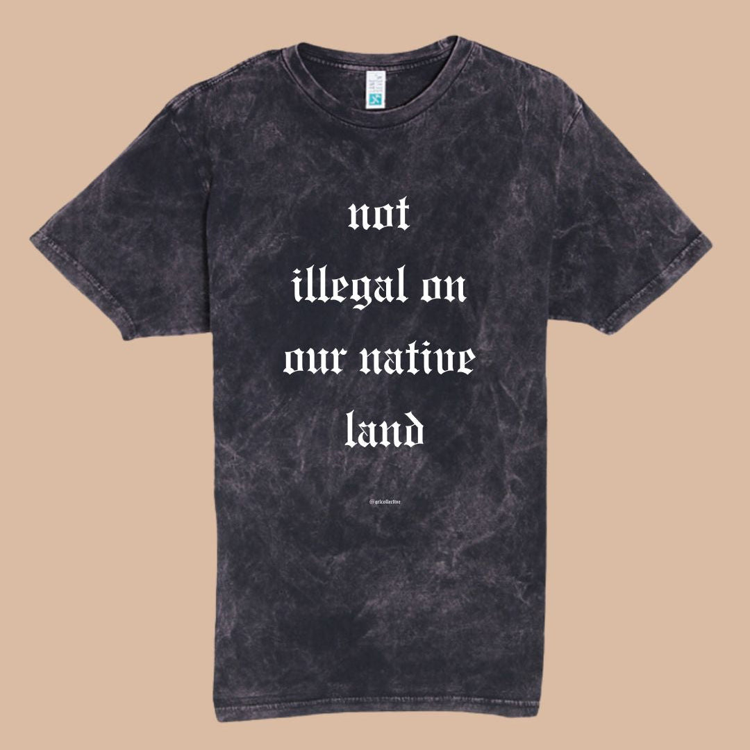 Not illegal on our native land vintage tee