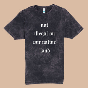 Not illegal on our native land vintage tee