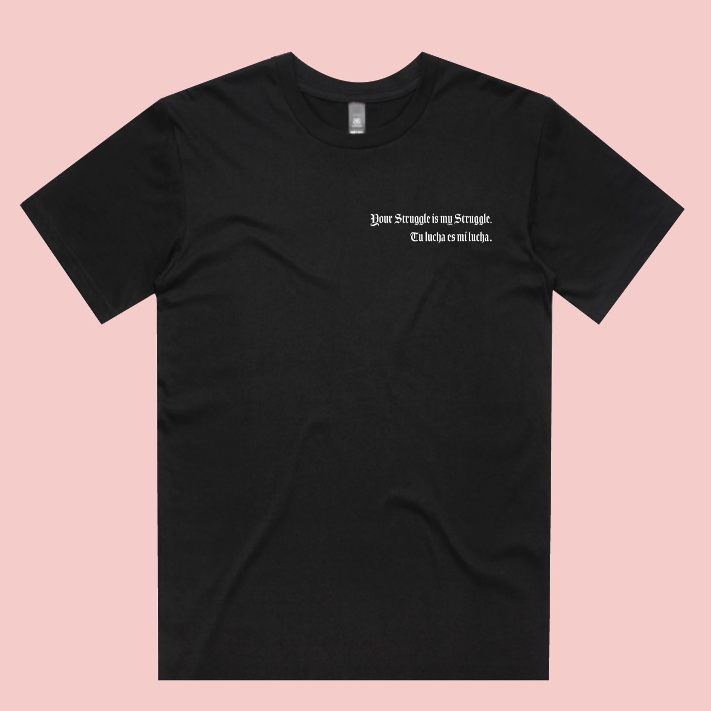 Tu Lucha Es Mi Lucha tee. Tu Lucha Es Mi Lucha T-shirt. Designed by GRL Collective. 