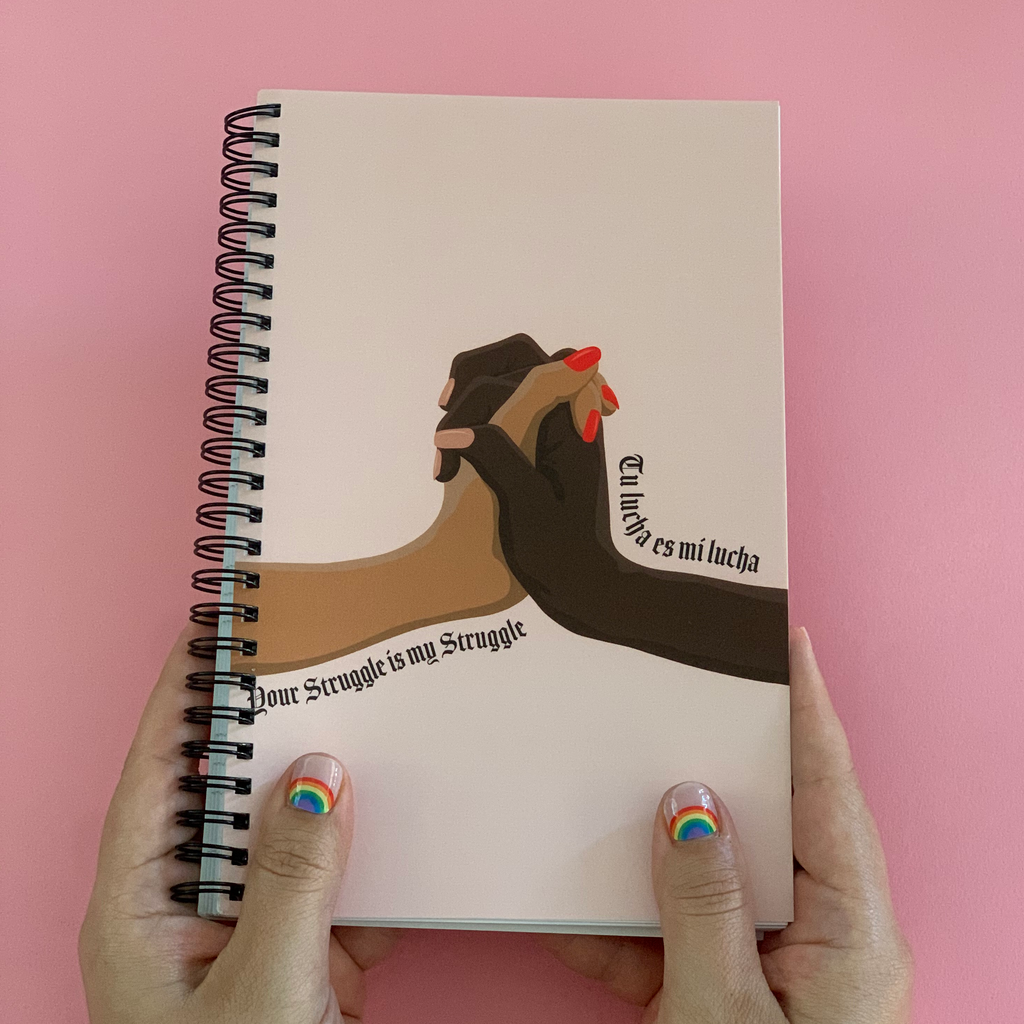 Your Struggle Is My Struggle/ Tu Lucha Es Mi Lucha Pink Spiral Notebook- GRL Collective